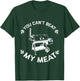 You Can't Beat My Meat Grill Master BBQ Quote Cooking Grill T-Shirt - T-Shirt | Forest