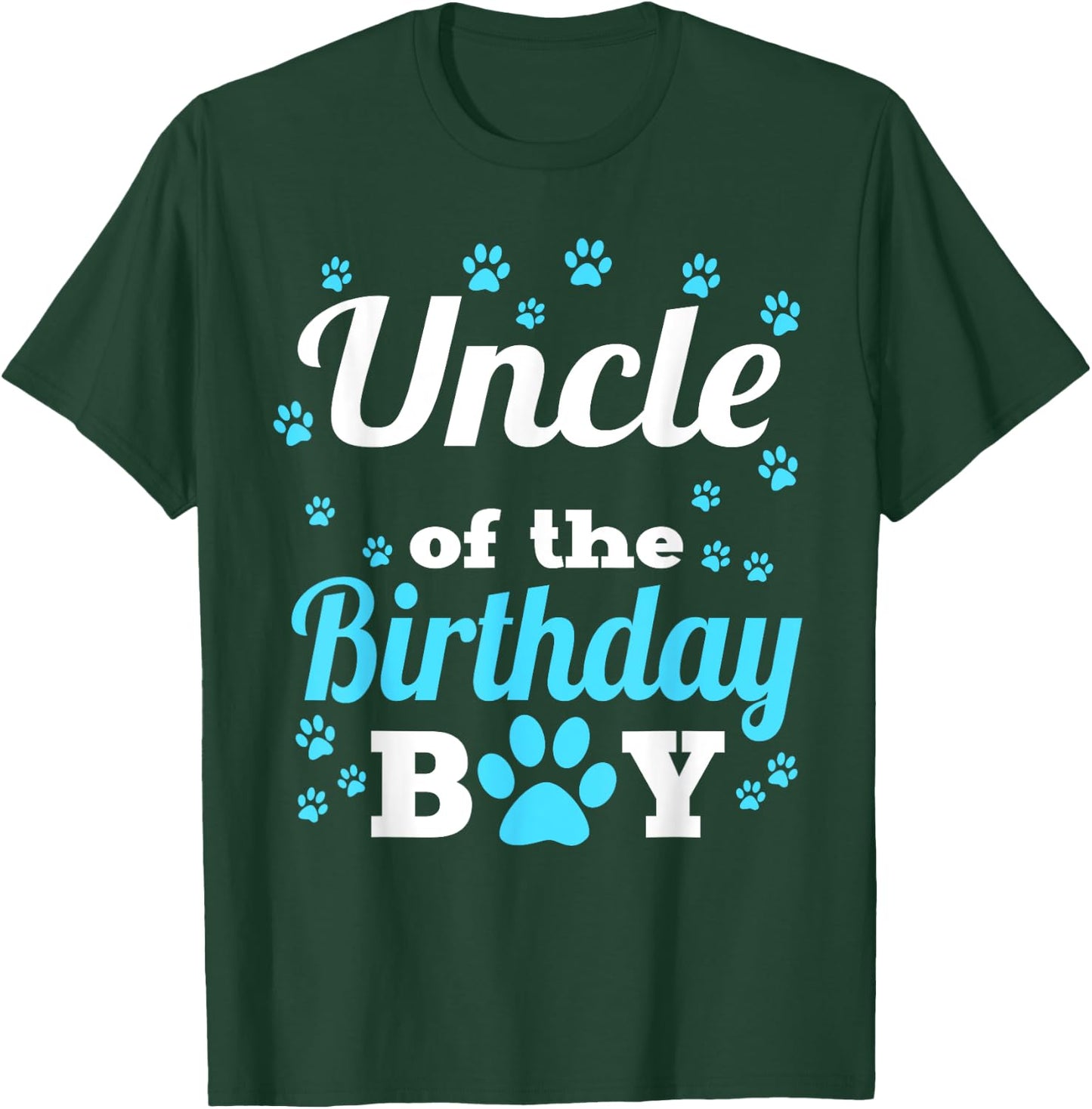 Uncle Of The Birthday Boy Dog Paw Bday Party Celebration T-Shirt - T-Shirt | Forest