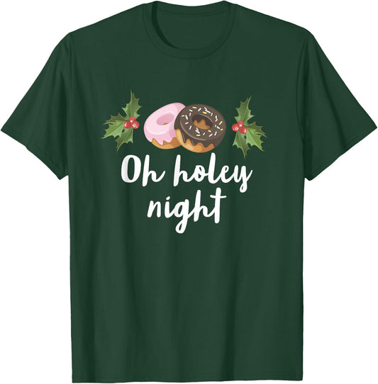 Oh Holey Night Funny Doughnut Mistletoe Christmas Holiday T-Shirt - T-Shirt | Forest