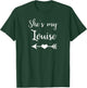She's My Louise Heart Arrow Best Friends T-Shirt - T-Shirt | Forest