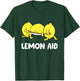 Lemon Aid Funny Lemonade Funny Lemons T-Shirt - T-Shirt | Forest