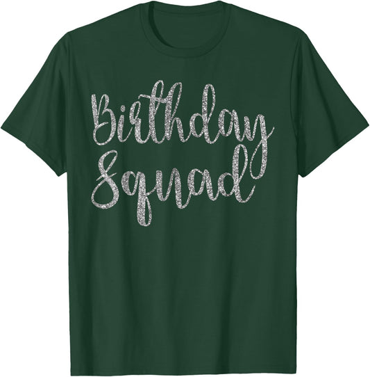 Birthday Squad Shirt Silver B-Day T Shirt T-Shirt - T-Shirt | Forest
