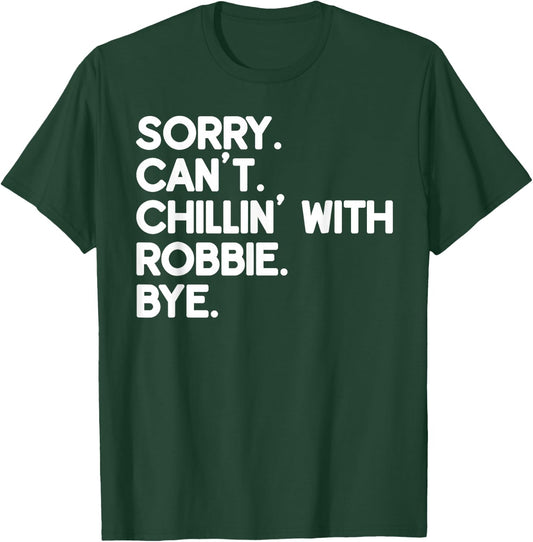 ROBBIE First Name Funny Personalized Named Friend Of T-Shirt - T-Shirt | Forest