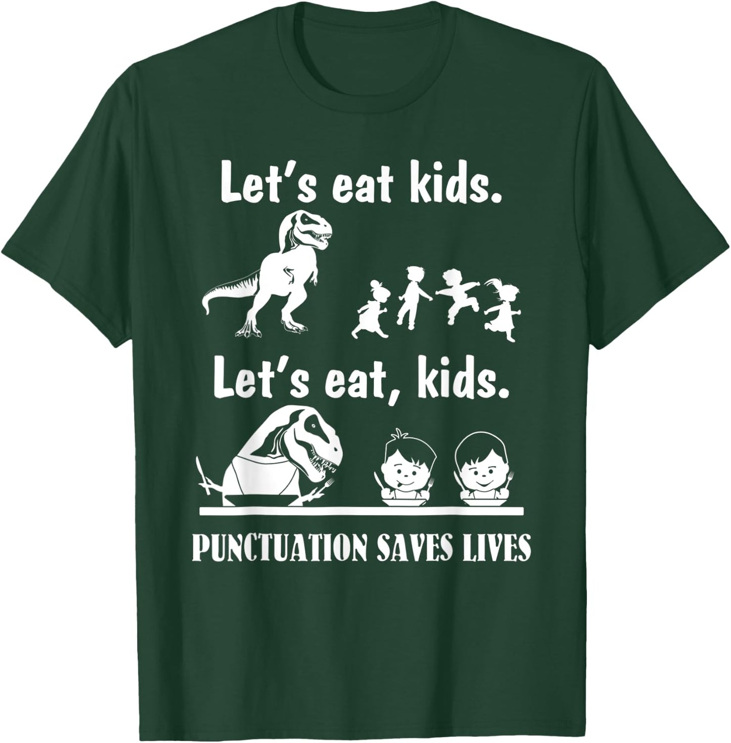 Let's Eat Kids Fun Dinosaurs Grammar Teacher T-Shirt - T-Shirt | Forest