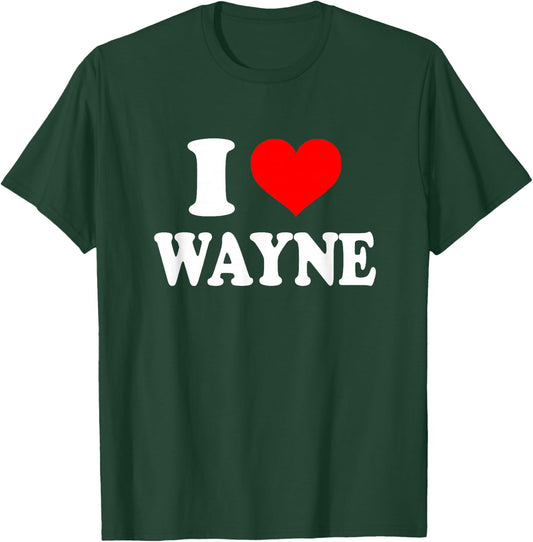 Wayne - I Heart Wayne - I Love Wayne Small T-Shirt - T-Shirt | Forest