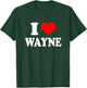 Wayne - I Heart Wayne - I Love Wayne Small T-Shirt - T-Shirt | Forest