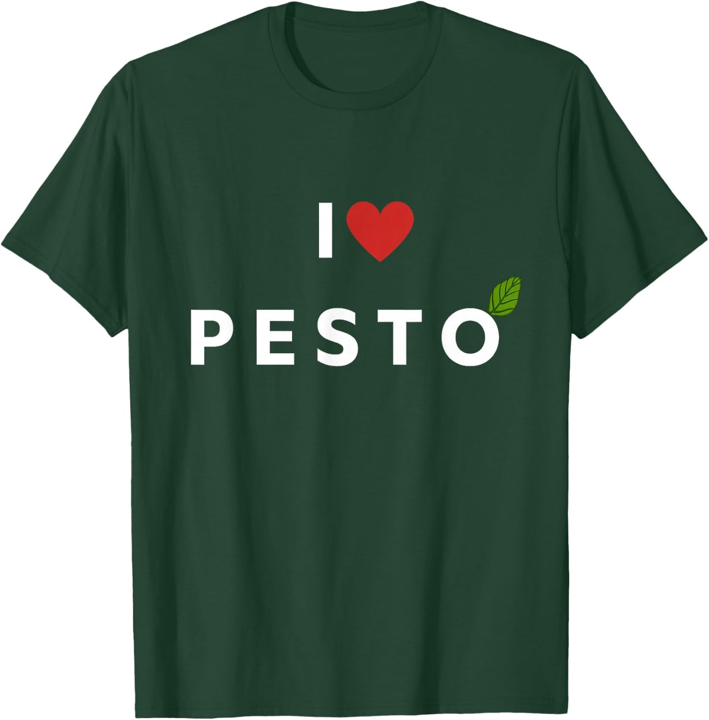 I love pesto for pesto sauce lovers funny food lovers T-Shirt - T-Shirt | Forest