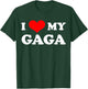I Love My Gaga Happy Mother's Day Funny Matching Family T-Shirt - T-Shirt | Forest
