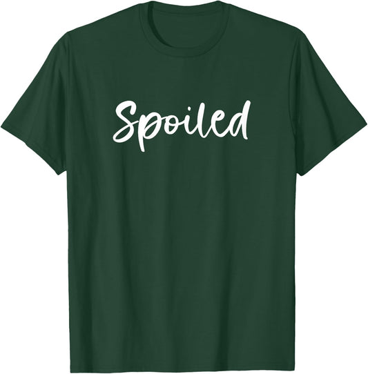 Broke And Spoiled Matching Couples T-Shirt - T-Shirt | Forest