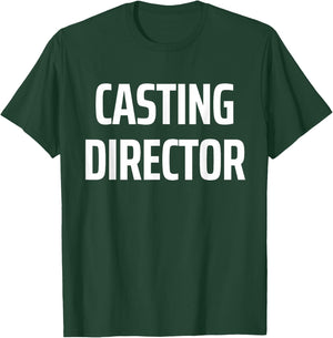 CASTING DIRECTOR - Film Crew Filmmaker Role Creative Bold T-Shirt - T-Shirt | Forest