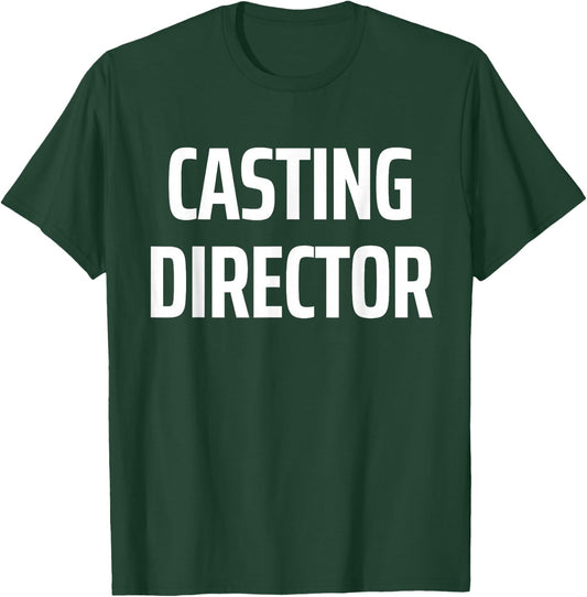 CASTING DIRECTOR - Film Crew Filmmaker Role Creative Bold T-Shirt - T-Shirt | Forest