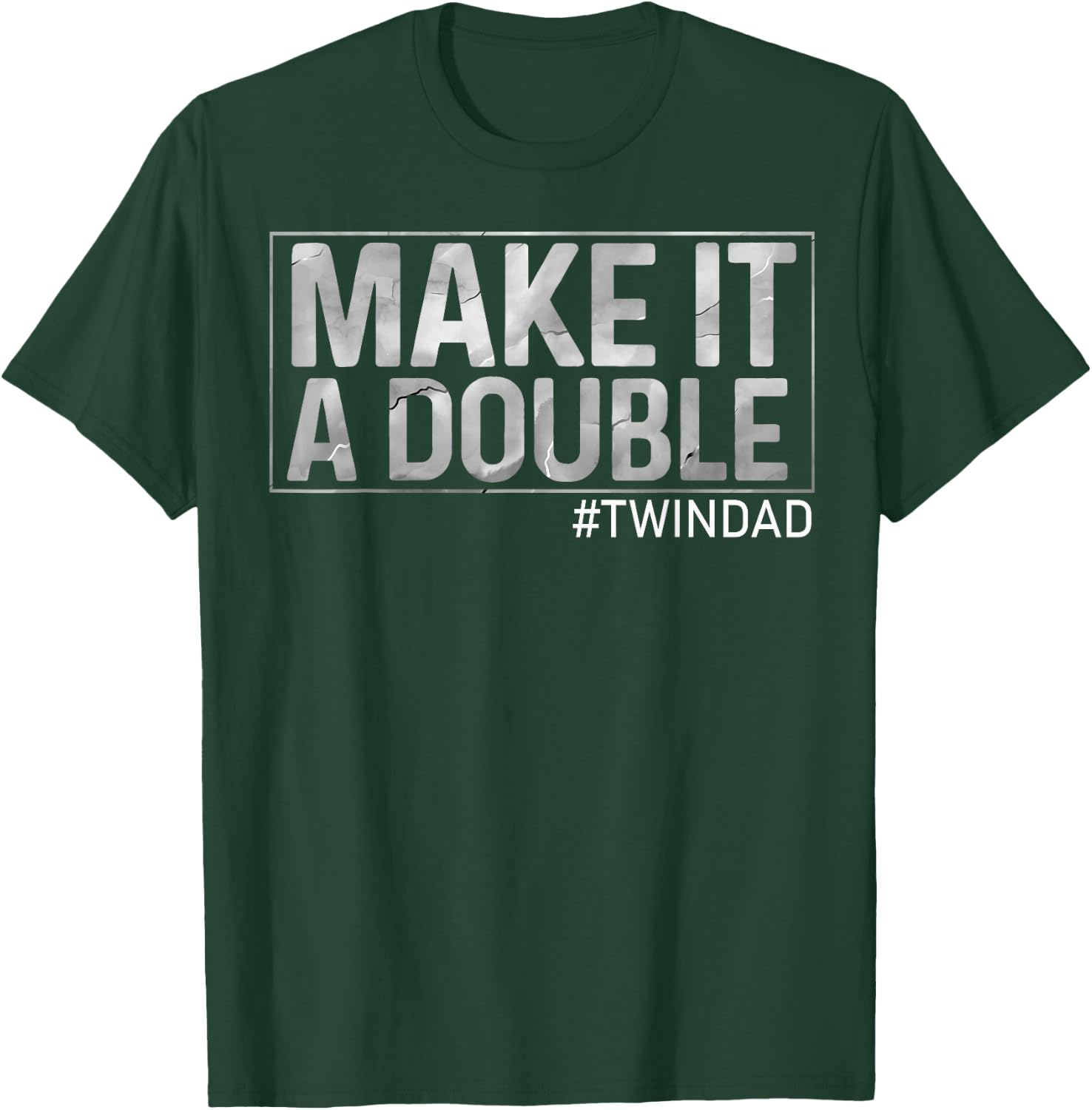 Make It A Double Twin Dad Baby Announcement Cool #Twindad T-Shirt - T-Shirt | Forest