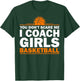 Funny Basketball Coaching Men Women Team Trainer Instructor T-Shirt - T-Shirt | Forest