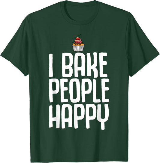 Funny Baking For Cookie Cake Bakers Pastry Chef Men Women T-Shirt - T-Shirt | Forest