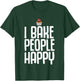 Funny Baking For Cookie Cake Bakers Pastry Chef Men Women T-Shirt - T-Shirt | Forest
