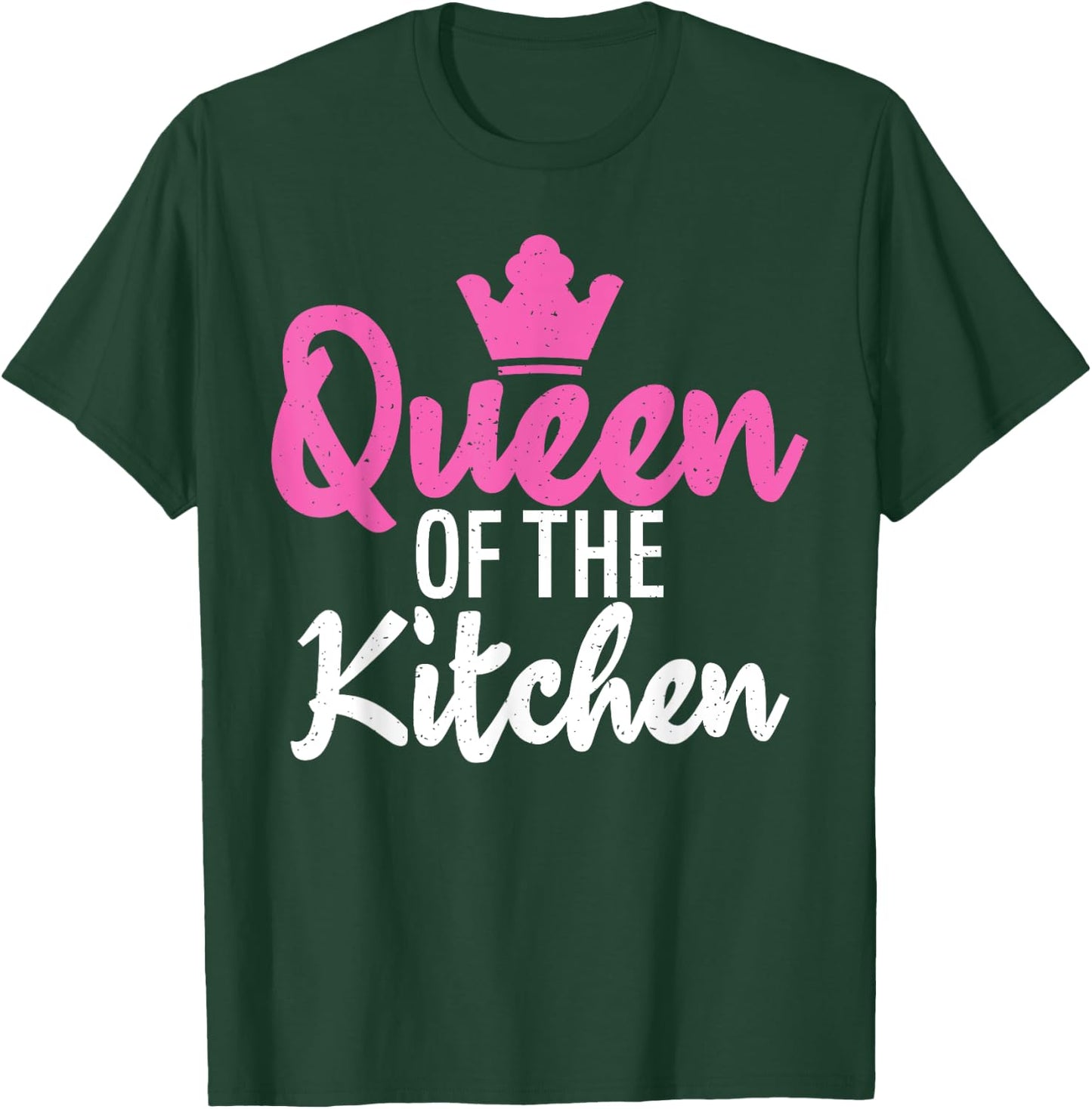Queen of the Kitchen Cooking Baking Baker T-Shirt - T-Shirt | Forest