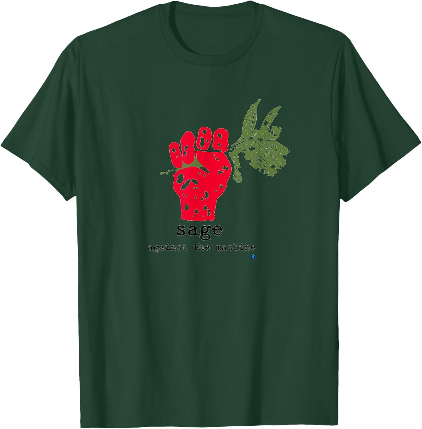 Sage Against the Machine T-Shirt - T-Shirt | Forest