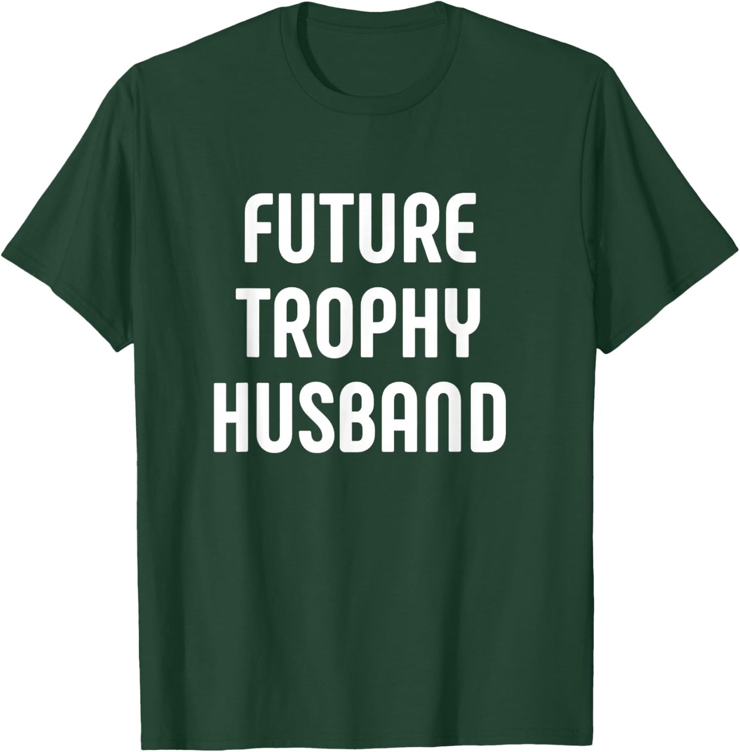 Future Trophy Husband Fiance 2020 Husband Shirt T-Shirt - T-Shirt | Forest