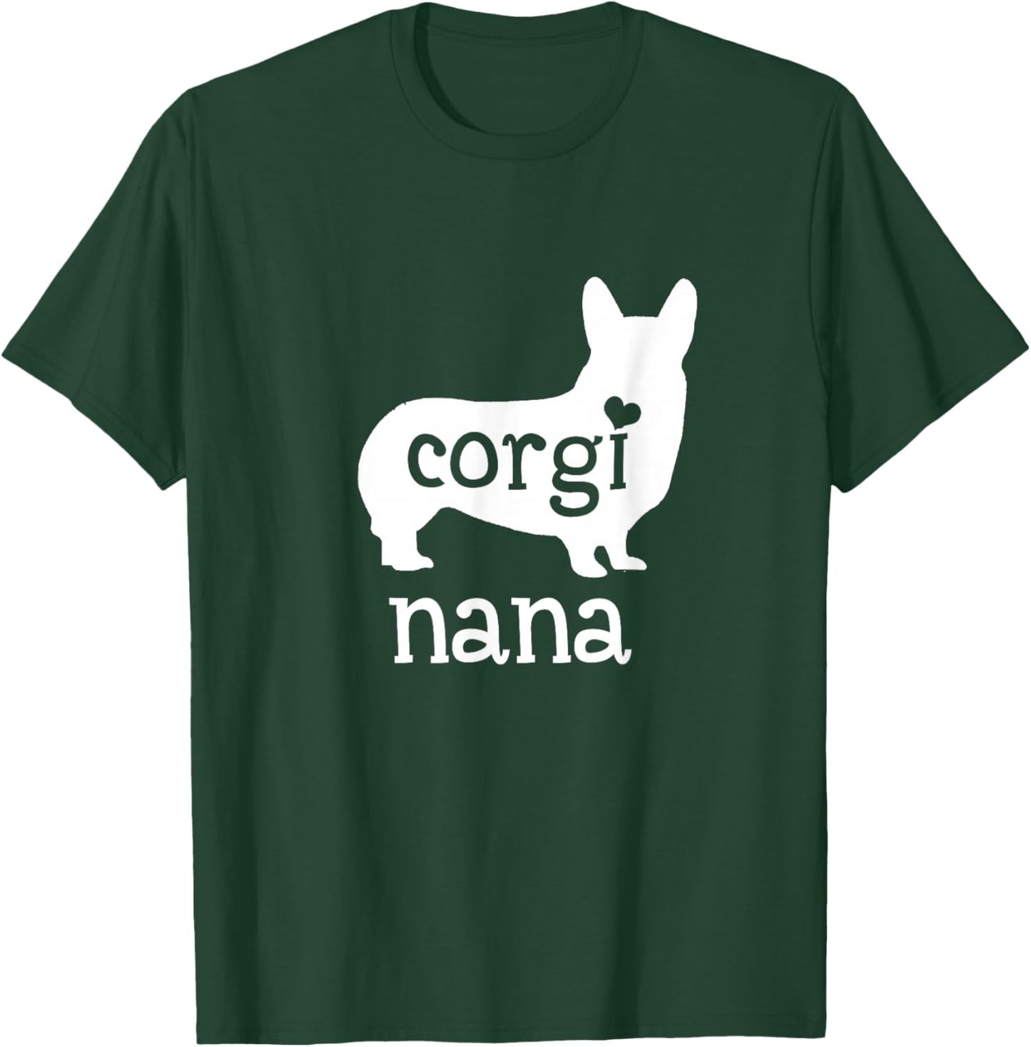 Corgi Nana Shirt Corgi Grandma Dog Mom Lover Mother's Day Men Women T-Shirt - T-Shirt | Forest