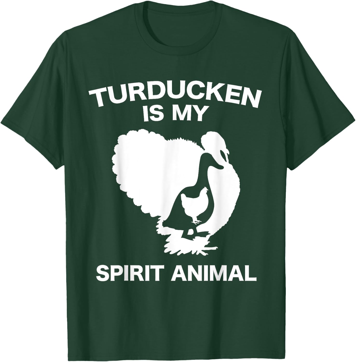 Funny Thanksgiving Turducken Holiday Dinner Spirit Animal T-Shirt - T-Shirt | Forest