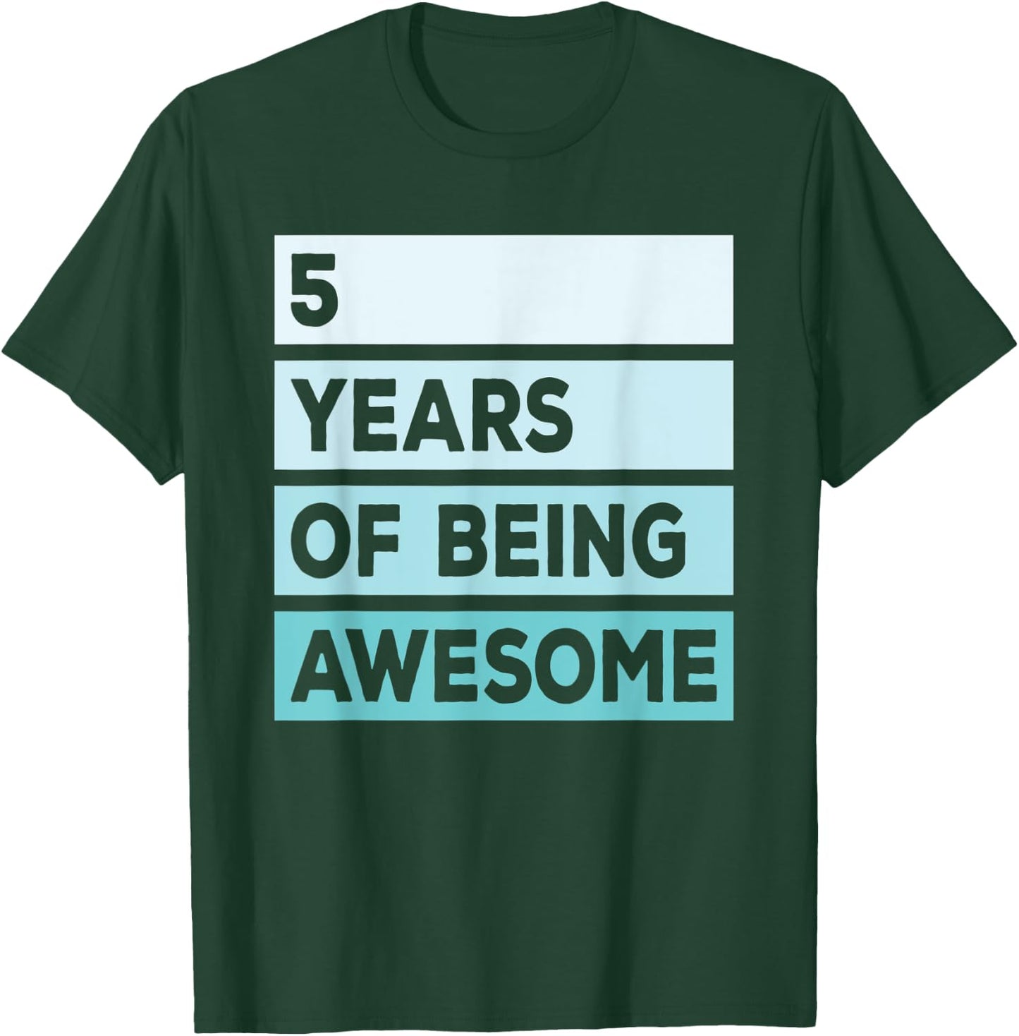 Cute 5 Years Of Being Awesome 5th Birthday Turquoise Stripes T-Shirt - T-Shirt | Forest
