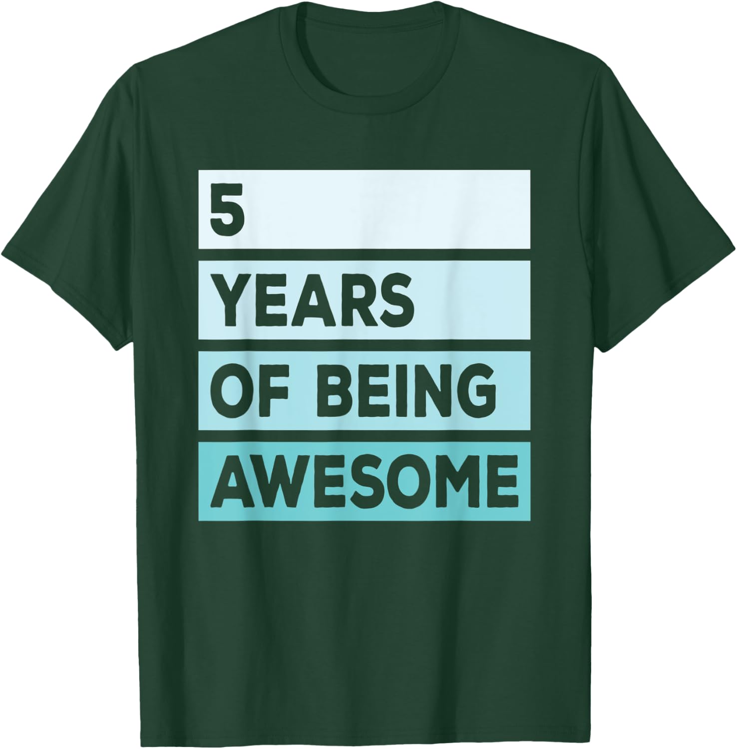 Cute 5 Years Of Being Awesome 5th Birthday Turquoise Stripes T-Shirt - T-Shirt | Forest