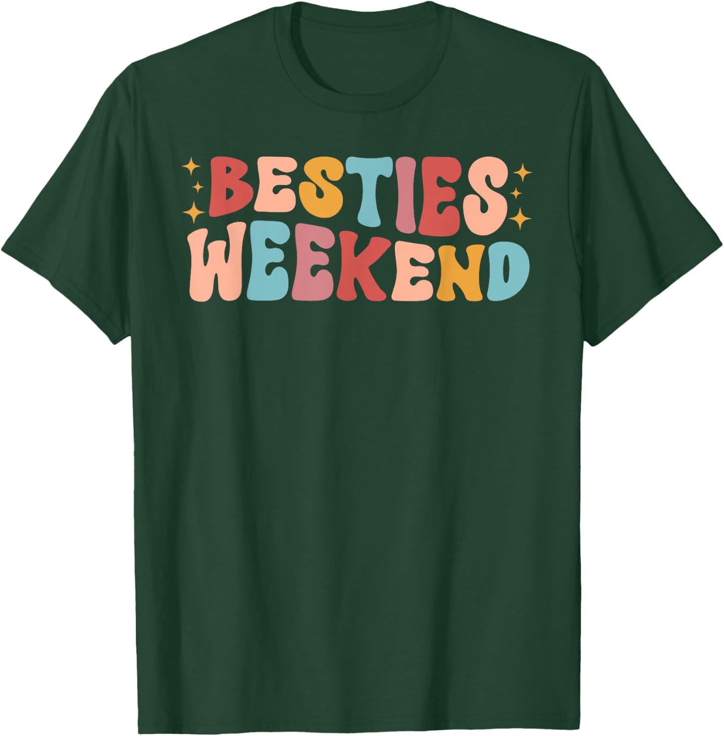 Besties Weekend Groovy Best Friend Weekend Trip T-Shirt - T-Shirt | Forest