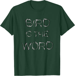 Bird is the Word Feather Font T-Shirt - T-Shirt | Forest