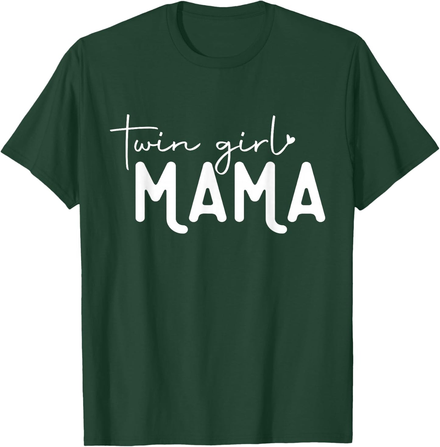 Twin Girl Mama T-Shirt - T-Shirt | Forest