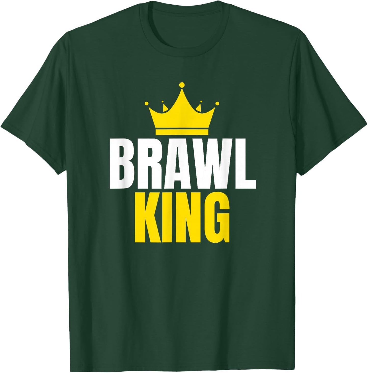 Brawl King Gamer Gaming Brawler Brawl T-Shirt - T-Shirt | Forest