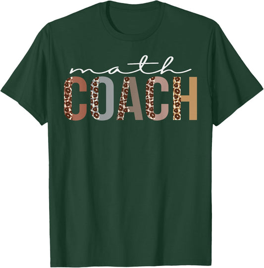 Math Coach Leopard Appreciation Funny For Work T-Shirt - T-Shirt | Forest