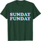 Sunday Funday T-Shirt - T-Shirt | Forest