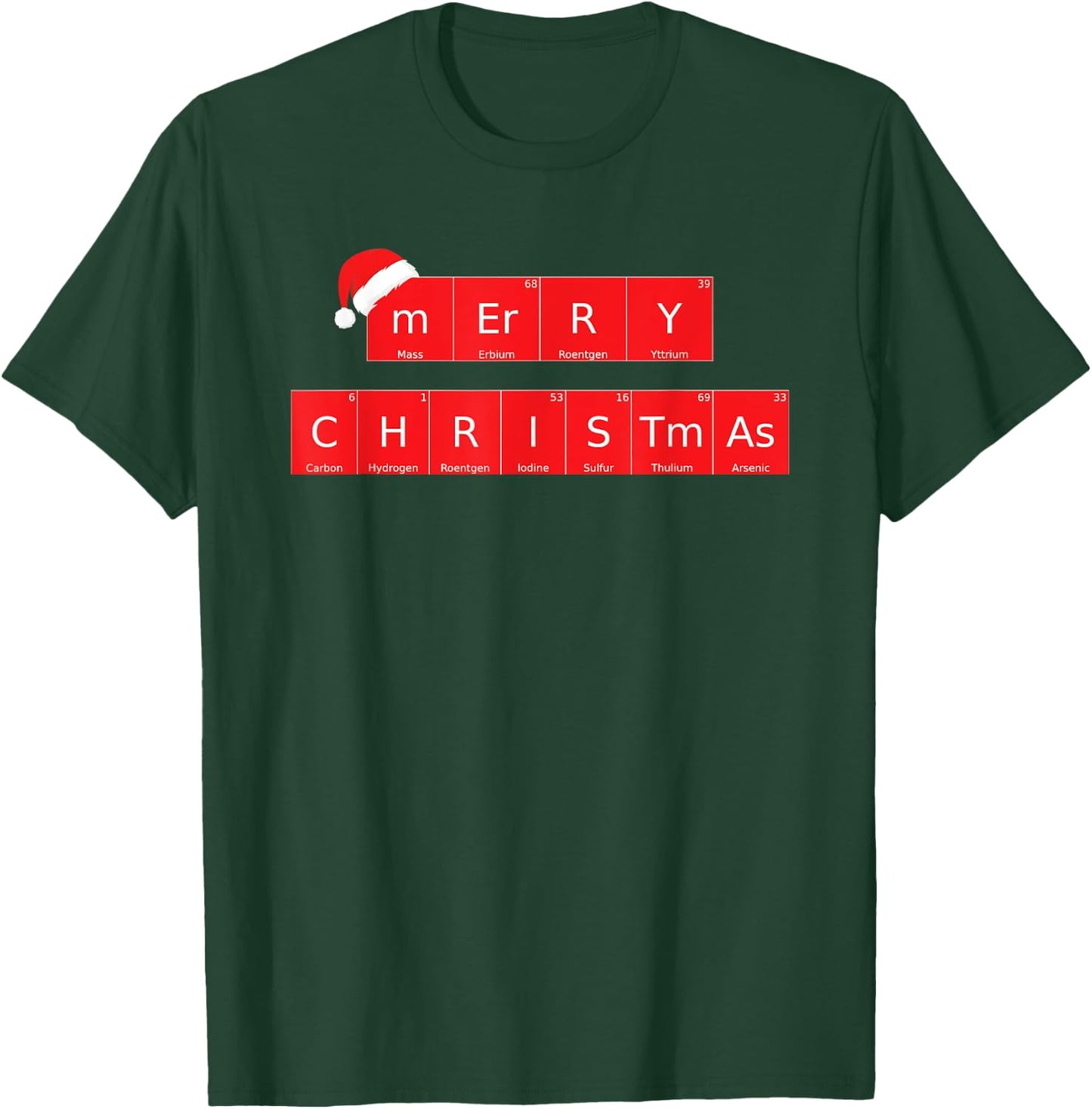 Funny Chemistry Nerd Teachers Geek Gift Christmas Science T-Shirt - T-Shirt | Forest
