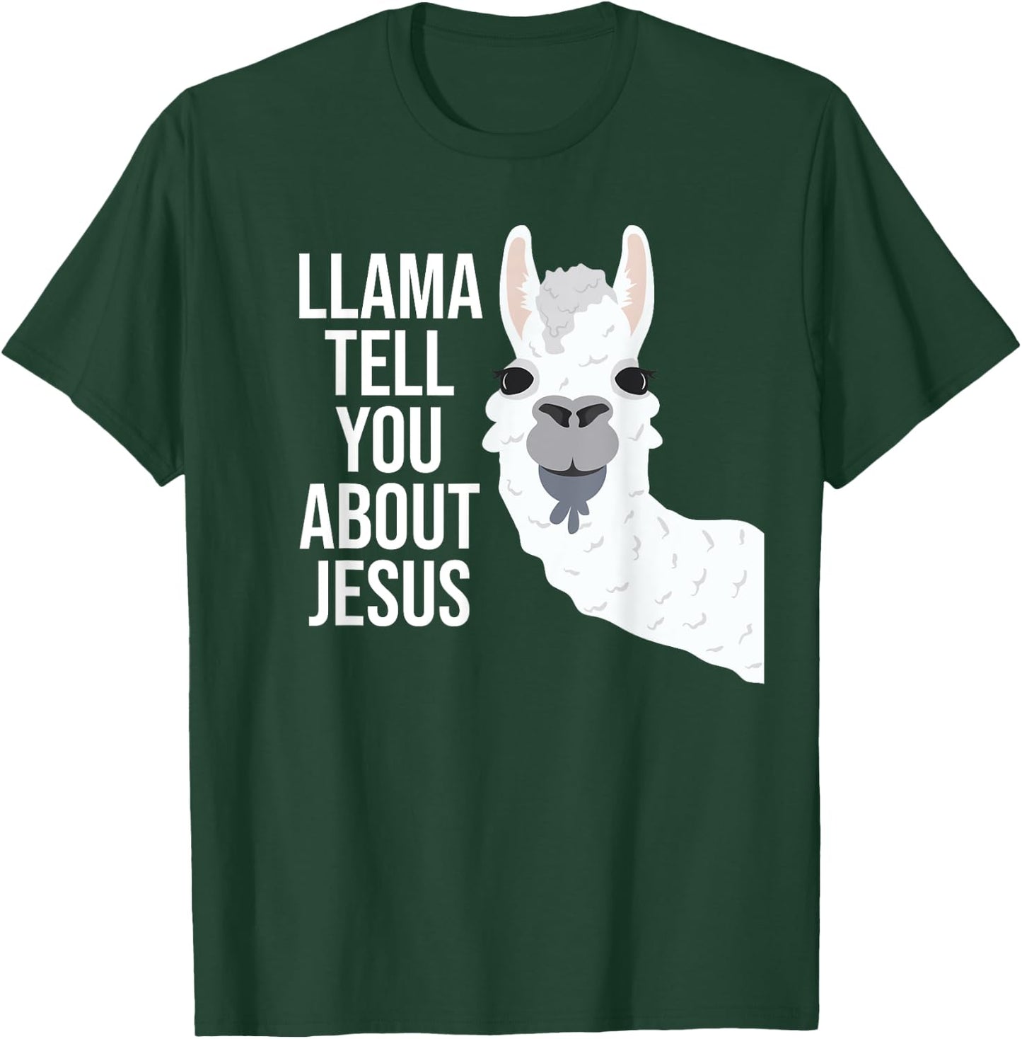Llama Tell You About Jesus Funny Christian Bible Gospel T-Shirt - T-Shirt | Forest