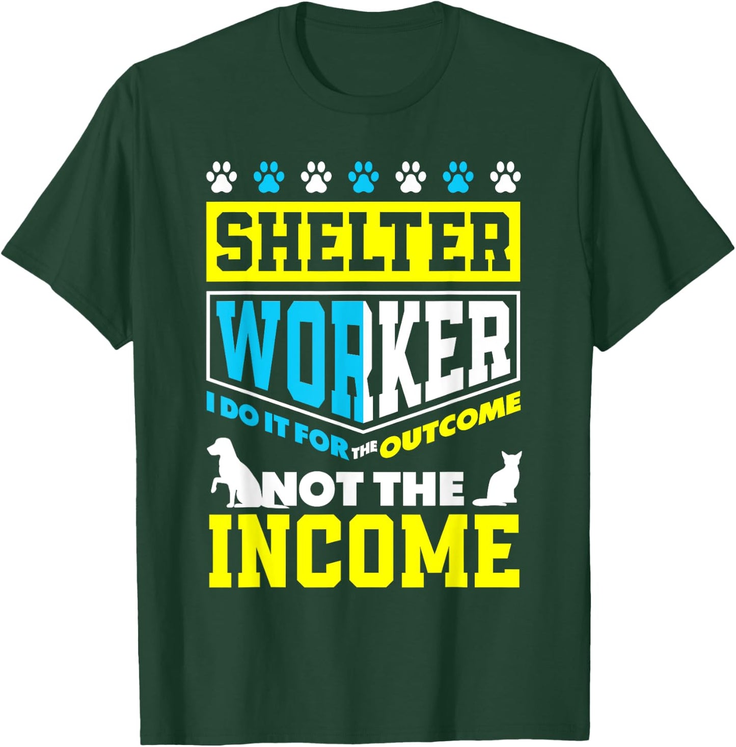 Animal Rescue Pet Adoption Shelter Worker T-Shirt - T-Shirt | Forest