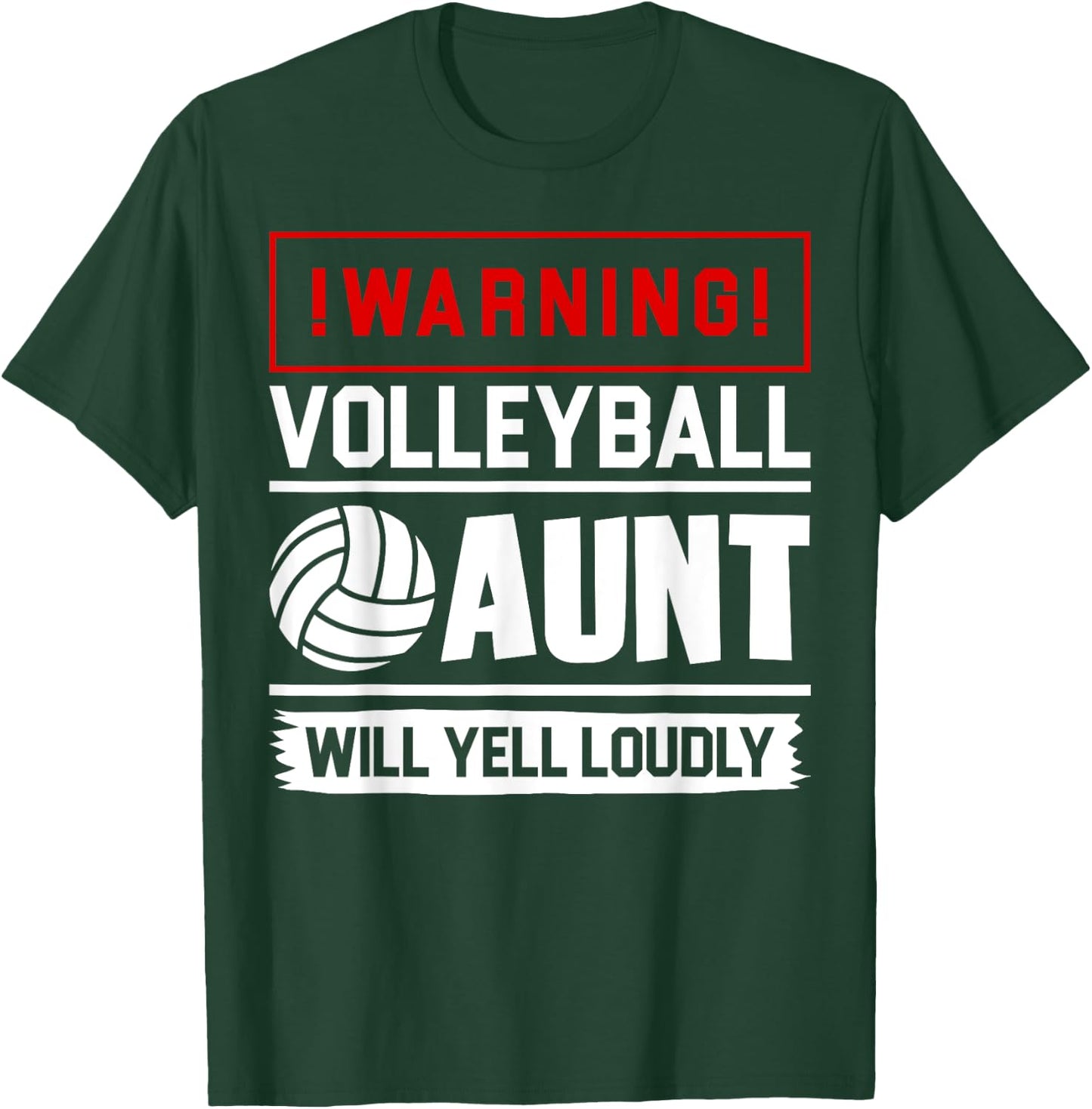Proud Volleyball Aunt Funny Biggest Fan Will Yell Loudly T-Shirt - T-Shirt | Forest