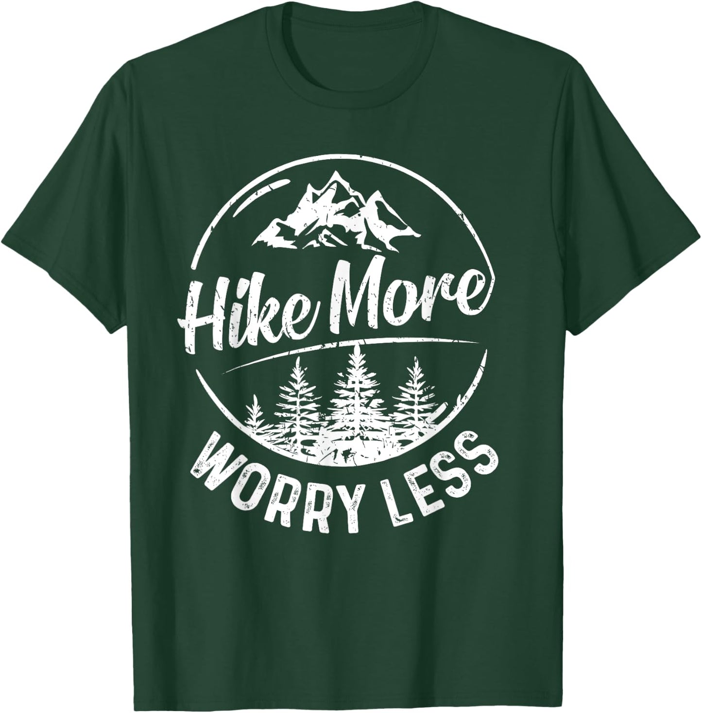 Hike More Worry Less Shirt Funny Hiking Camping Lovers Hiker T-Shirt - T-Shirt | Forest