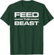 Feed the Beast Mass Gain Muscle Building Gym Workout T-Shirt - T-Shirt | Forest