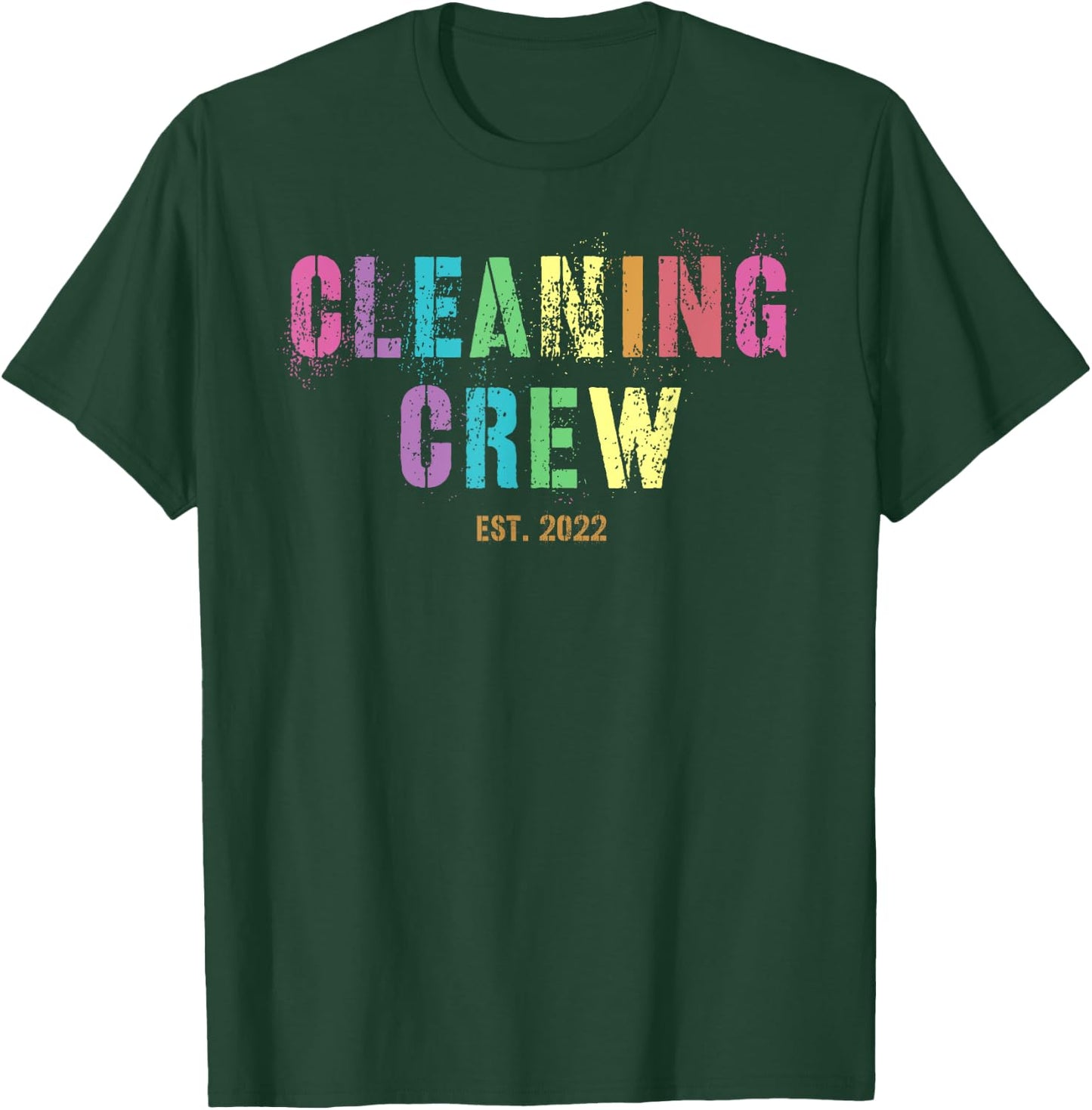 CLEANING CREW Custodian Team Housekeeping Cleaner Squad T-Shirt - T-Shirt | Forest