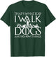 Funny Dog Lovers Dog Sitter Gift T-Shirt - T-Shirt | Forest