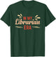In My Librarian Era Book Lover T-Shirt - T-Shirt | Forest