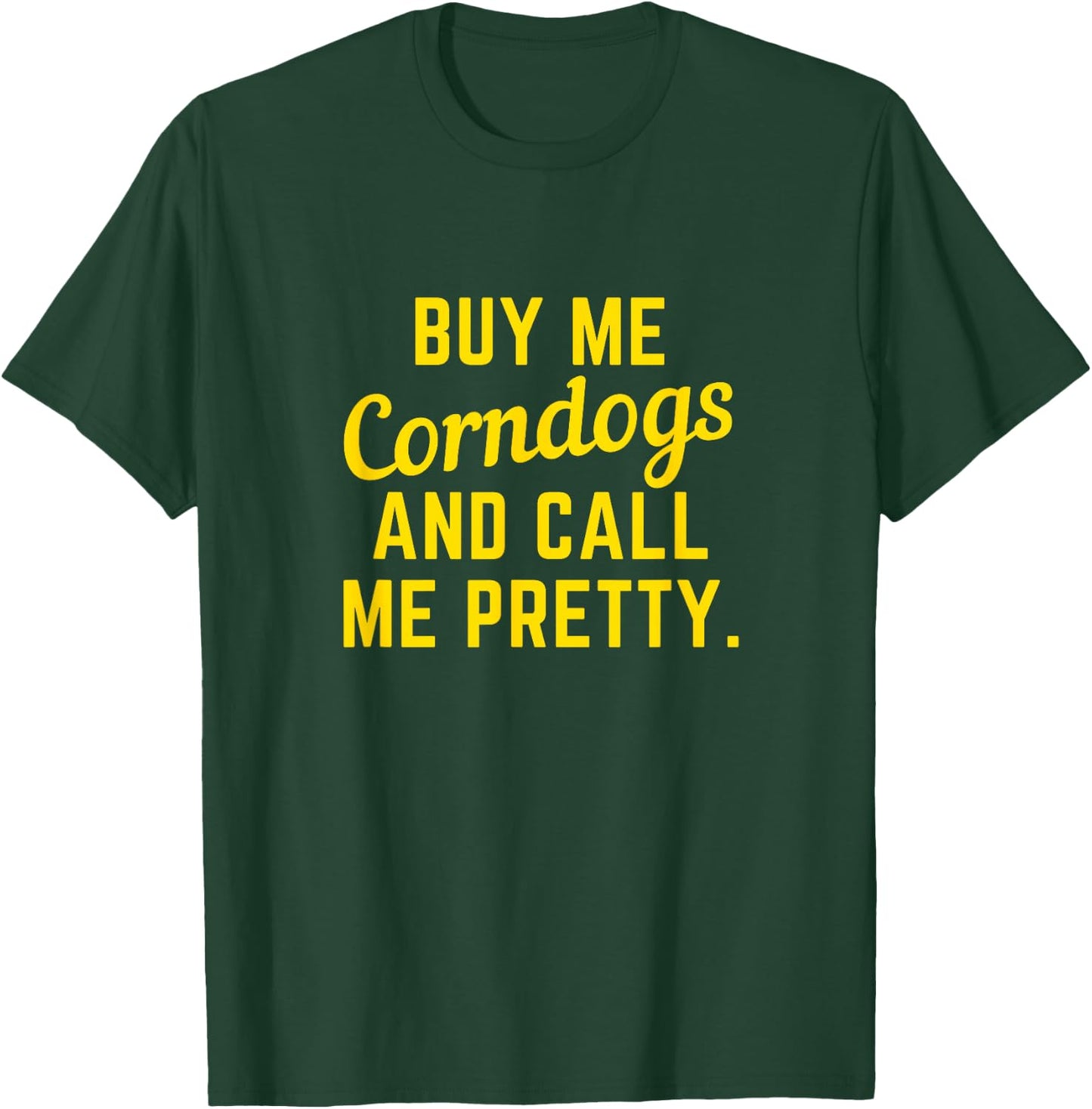 Buy Me Corndogs and Call Me Pretty. State Fair Texas Cowboy T-Shirt - T-Shirt | Forest