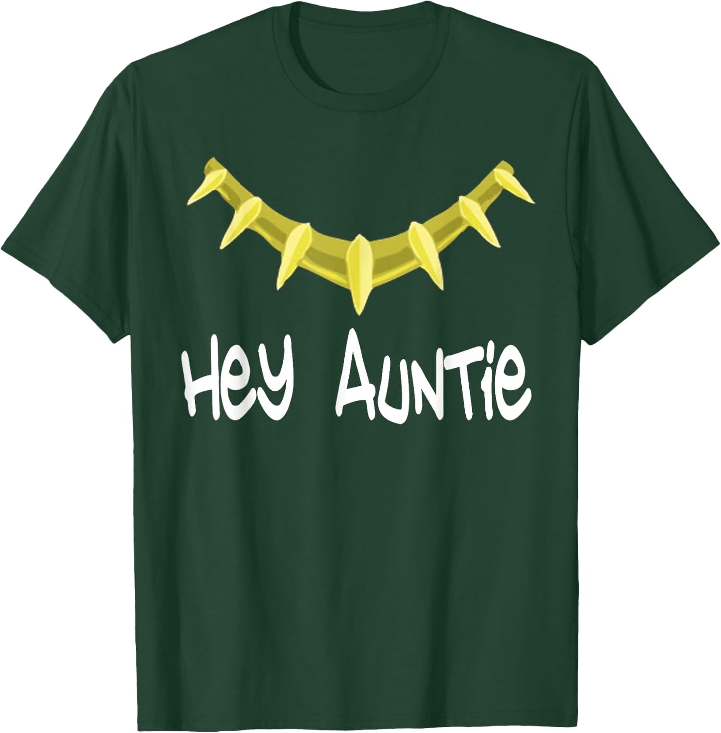 Hey Auntie - Hey Auntie Novelty T-Shirt - T-Shirt | Forest