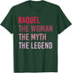 RAQUEL The Woman Myth Legend Personalized Name Birthday Gift T-Shirt - T-Shirt | Forest