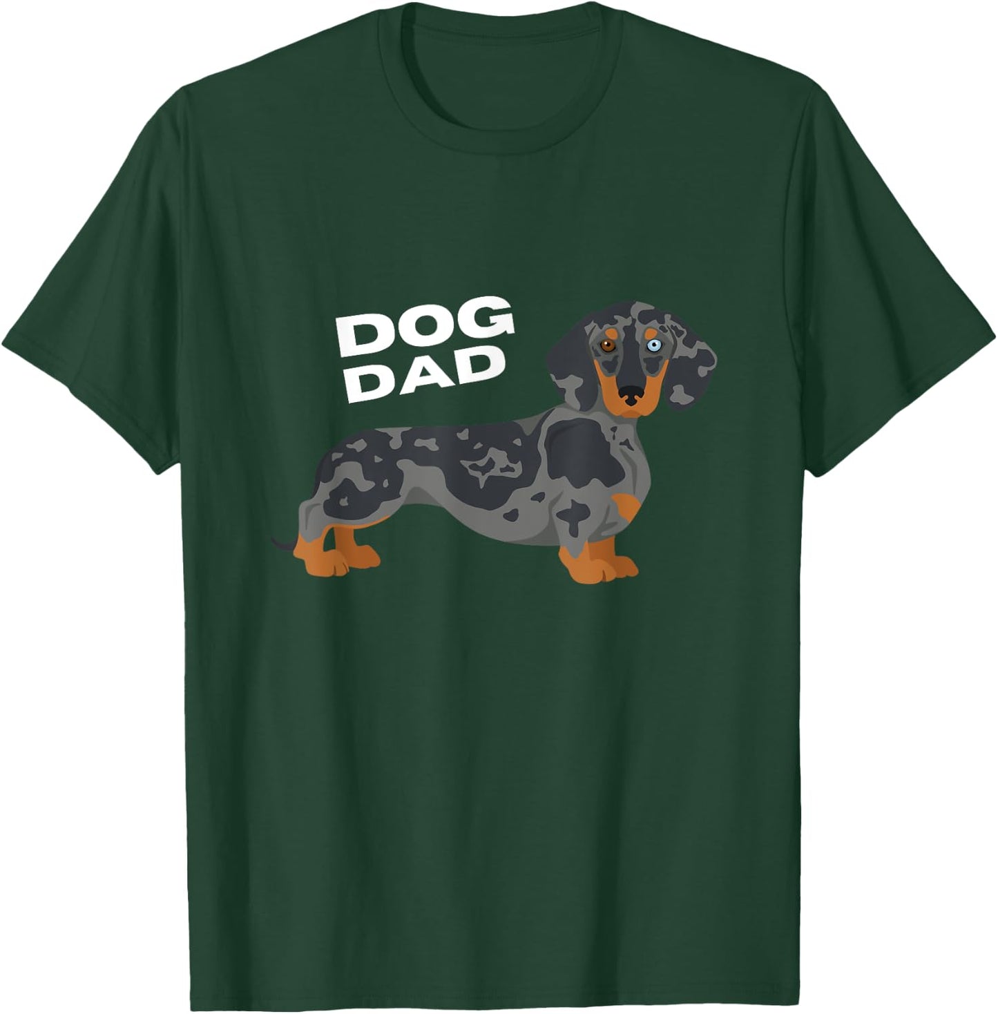 Dapple Dachshund Dog Dad Man Men T-Shirt - T-Shirt | Forest
