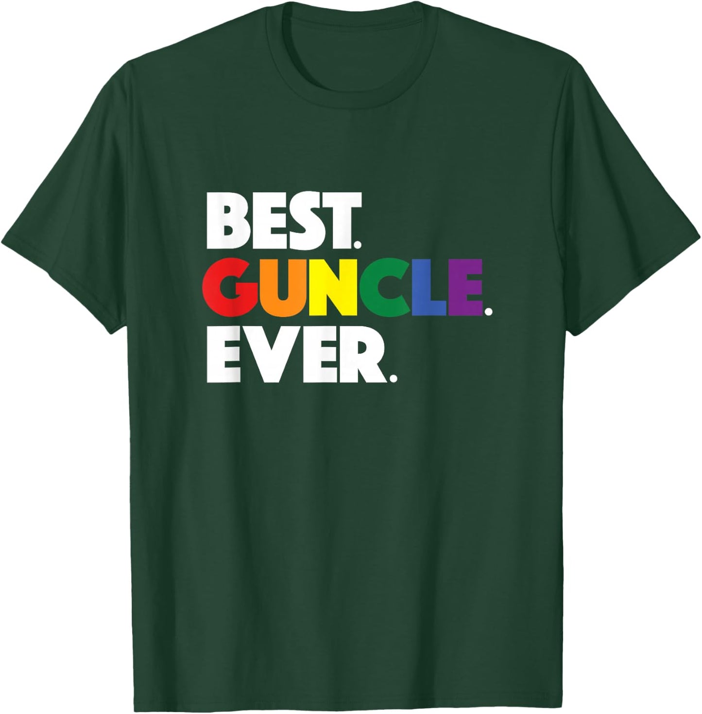 Best Guncle Ever Gift & New Baby Announcement for Gay Uncle T-Shirt - T-Shirt | Forest