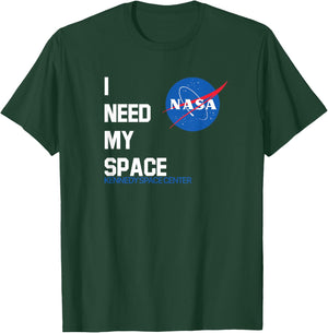 I Need My Space - NASA Kennedy Space Center NASA Shirt T-Shirt - T-Shirt | Forest