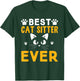 Best Cat Sitter Ever T-Shirt - T-Shirt | Forest