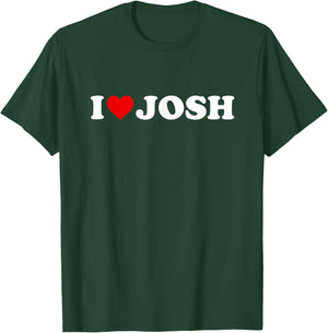 I Love Josh - Heart T-Shirt - T-Shirt | Forest