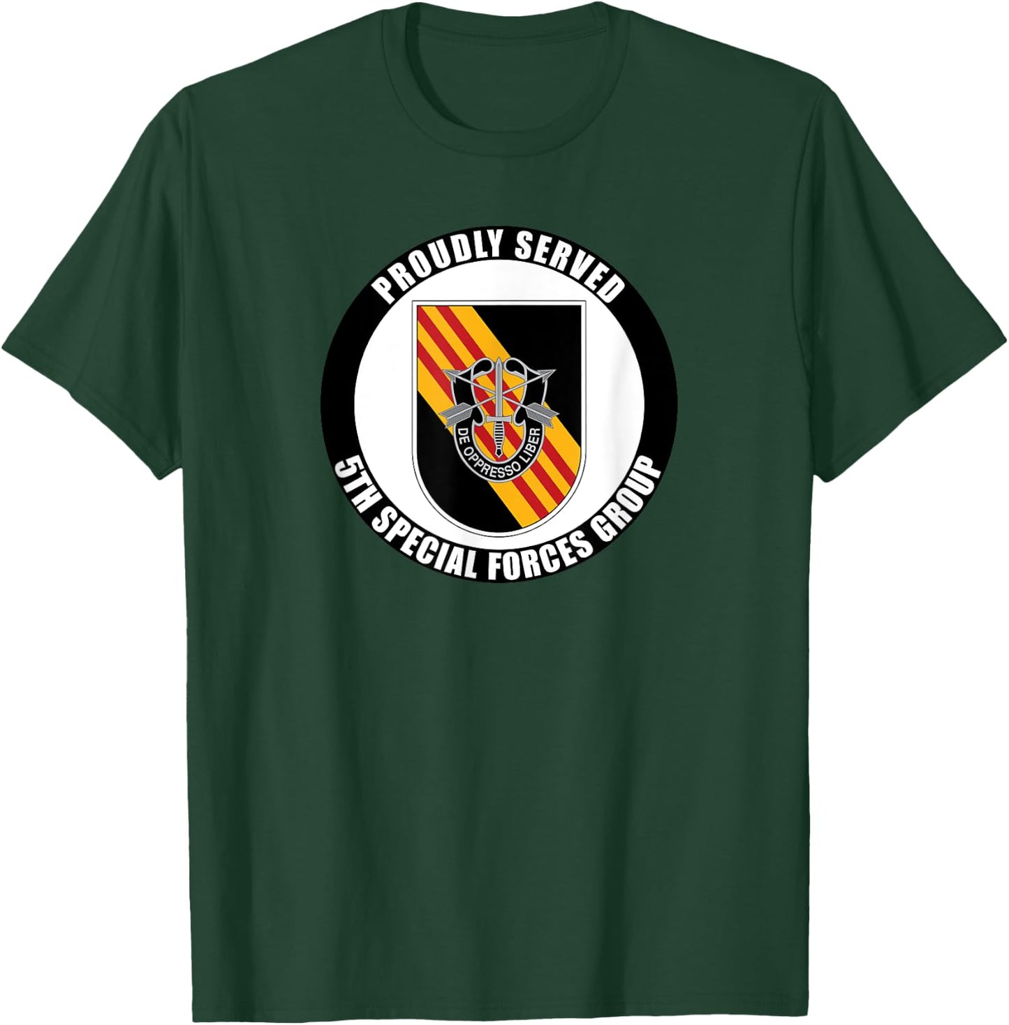 Proudly Served 5th Special Forces Group Army Veteran T-Shirt - T-Shirt | Forest